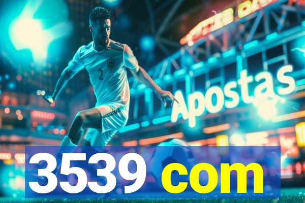 3539 com
